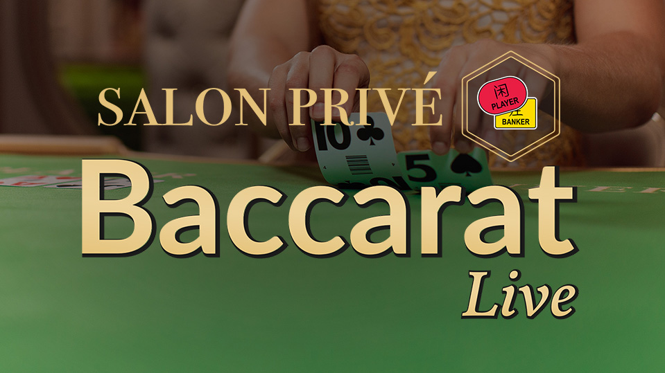 Salon Privé Baccarat