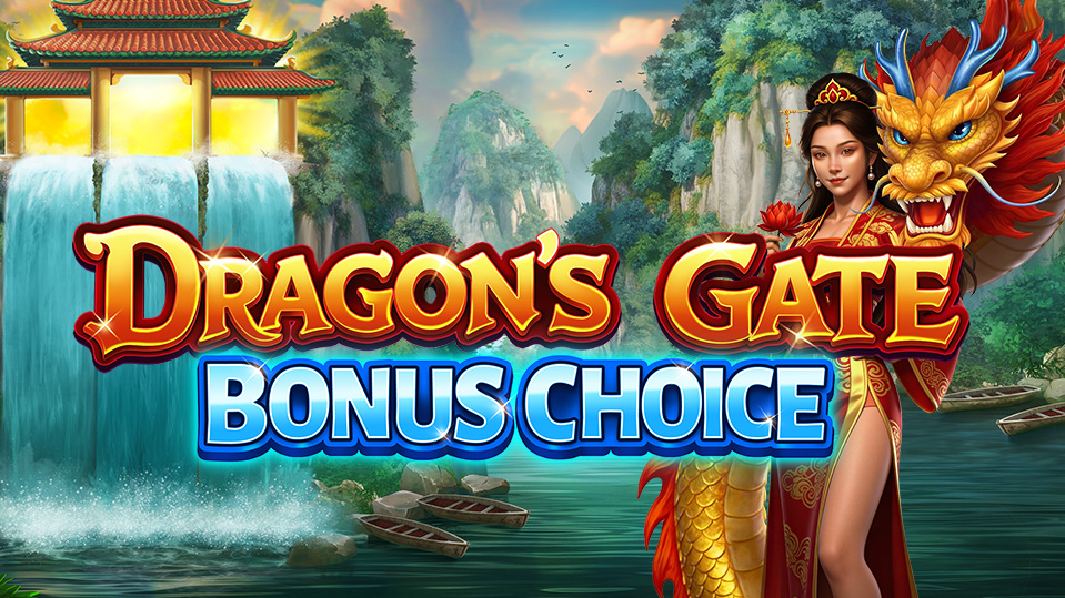 Dragon's Gate - Bonus Choice – Online Slot Game | Casino OLG