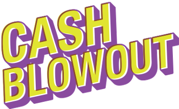 Cash Blowout