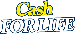 CASH FOR LIFE