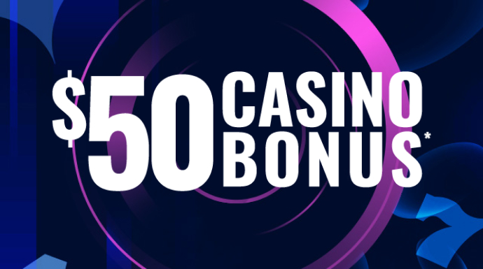 Up to $50  Casino Bonus