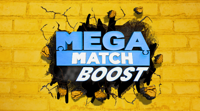 Mega Match BOOST