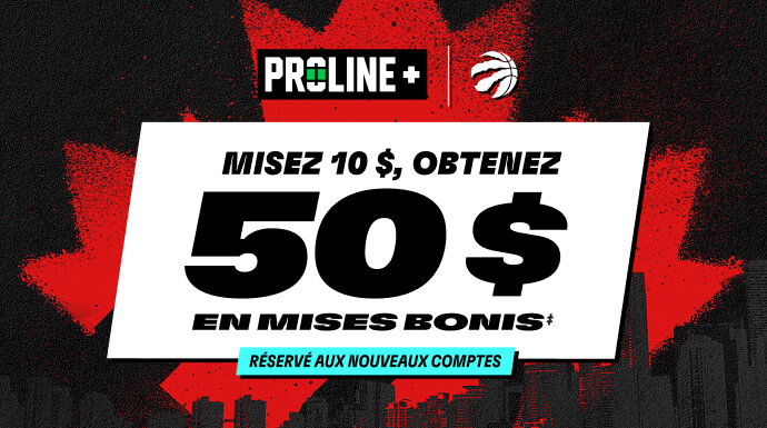 PROLINE+ - Réservé aux nouveaux comptes - Misez 10 $, obtenez 50 $ en mises bonis‡ -  Misez et Obtenez