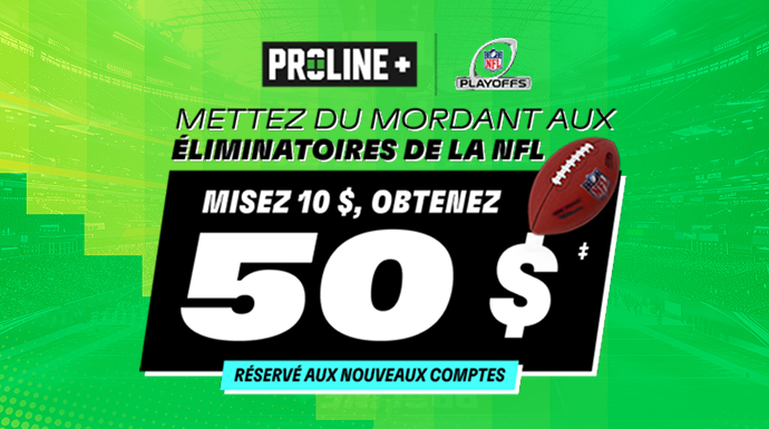PROLINE+ | NFL Playoffs - Mettez du mordant aux éliminatoires de la NFL - Misez 10 $, obtenez 50 $‡ - Réservé aux nouveaux comptes