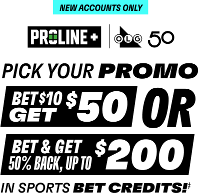 NEW ACCOUNTS ONLY - PROLINE+ | OLG50 - GET 50% BACK ON YOUR FIRST 5 BETS - UP TO $200 IN SPORTS BET CREDITS!‡