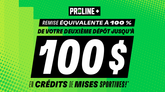 Remise équivalent à 100 % de votre deuxième dépôt, jusqu’à 100 $ en crédits de mises sportives! 