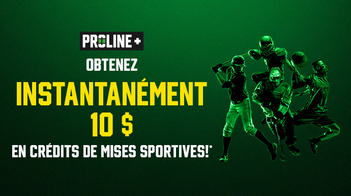 Obtenez INSTANTANÉMENT 10 $ en crédits de mises sportives!* 