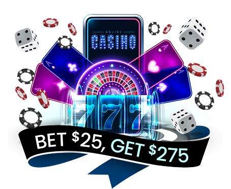 Get a $275 Casino Bonus when you sign up & bet $25 on Casino Games within 14 days!