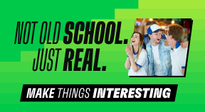 Not Old School. Just real. Make Things Interesting